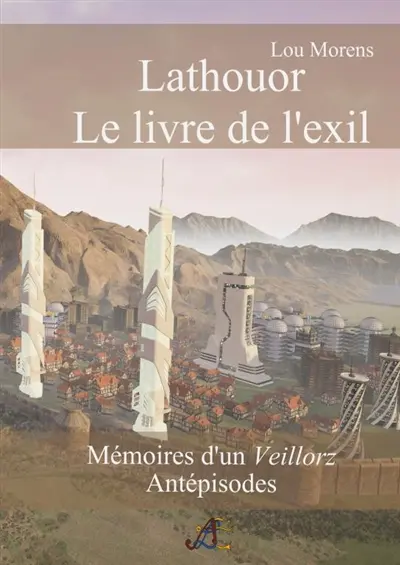 Lathouor : Le livre de l'exil