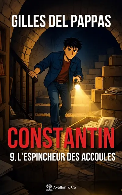 Constantin. Vol. 9. L'espincheur des Accoules