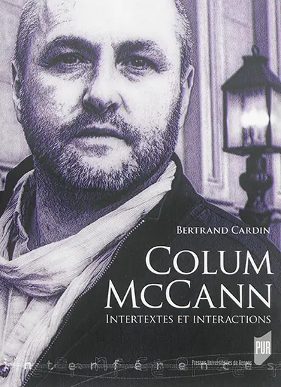 Colum McCann : intertextes et interactions