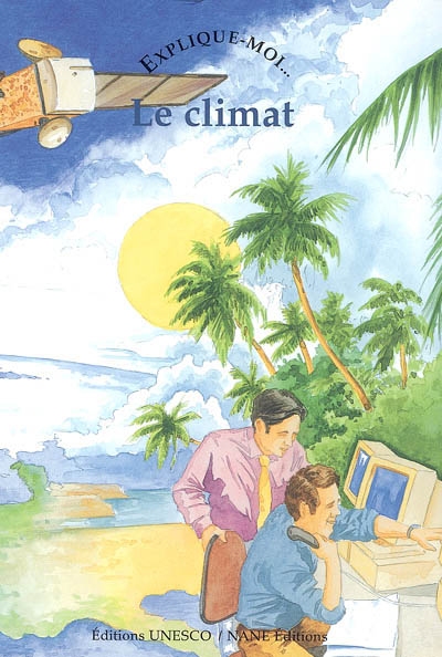 Explique-moi... le climat