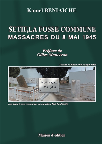 Sétif, la fosse commune :...