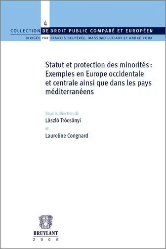 Statut et protection des minorités : exemples en Europe occidentale et centrale ainsi que dans les pays méditerranéens