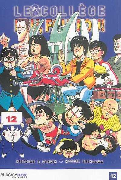 Le collège fou, fou, fou ! : high school ! Kimengumi. Vol. 12. Les cinq démons