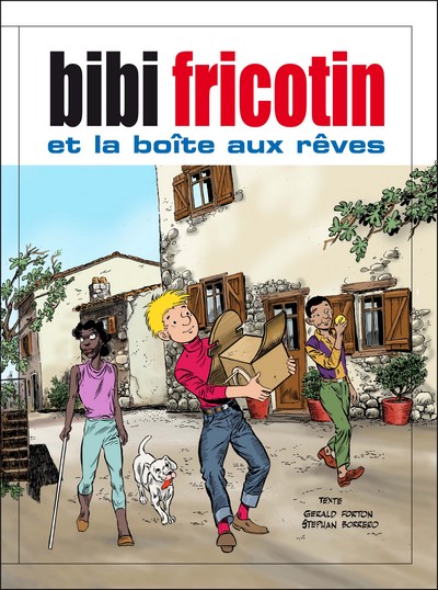 Bibi Fricotin et la boîte aux rêves