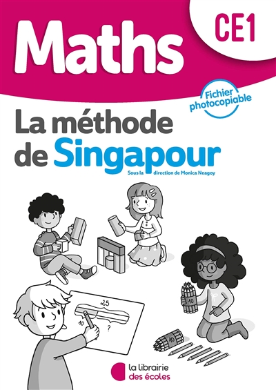 Maths, la méthode de Singapour CE1 : fichier photocopiable