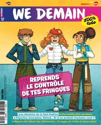 We demain : 100 % ado : hors série, n° 10. Reprends le contrôle de tes fringues