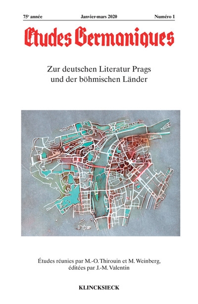 Etudes germaniques, n° 1 (2020). Zur deutschen Literatur Prags und der böhmischen Länder