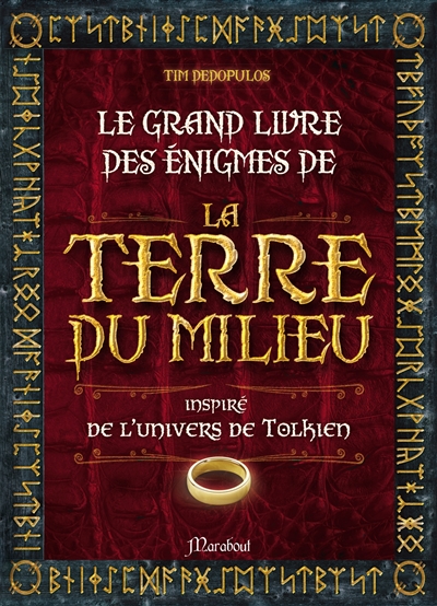 Le grand livre des énigmes de la Terre du milieu : inspiré de l'univers de Tolkien