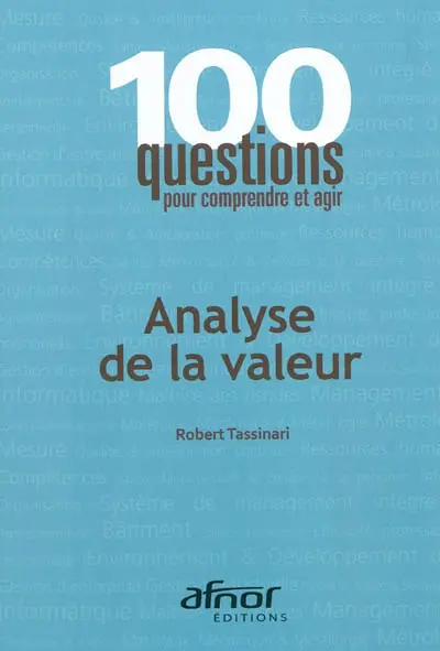 Analyse de la valeur : performance et management par la valeur