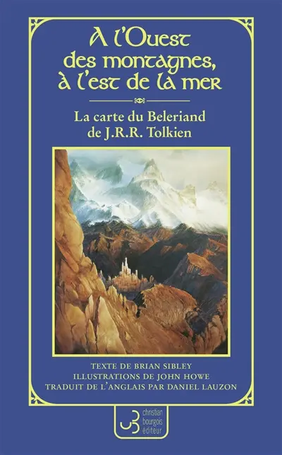A l'ouest des montagnes, à l'est de la mer : la carte du Beleriand de J.R.R. Tolkien