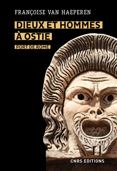 Dieux et hommes à Ostie, port de Rome : IIIe s. av. J.-C.-Ve s. apr. J.-C.