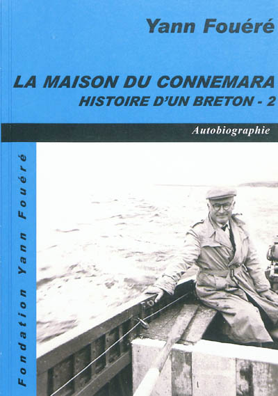 Histoire d'un Breton. Vol. 2. La maison du Connemara