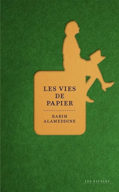 Les vies de papier