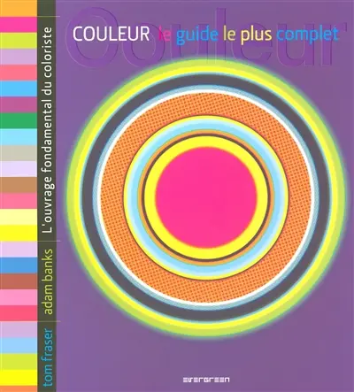 Couleur : le guide le plus complet