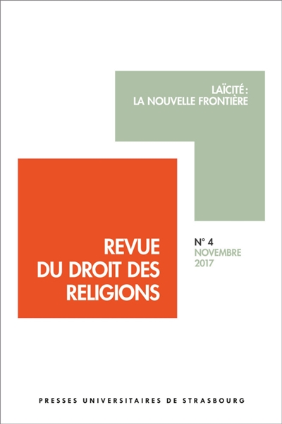 revue du droit des religions, n° 4. laïcité : la nouvelle frontière