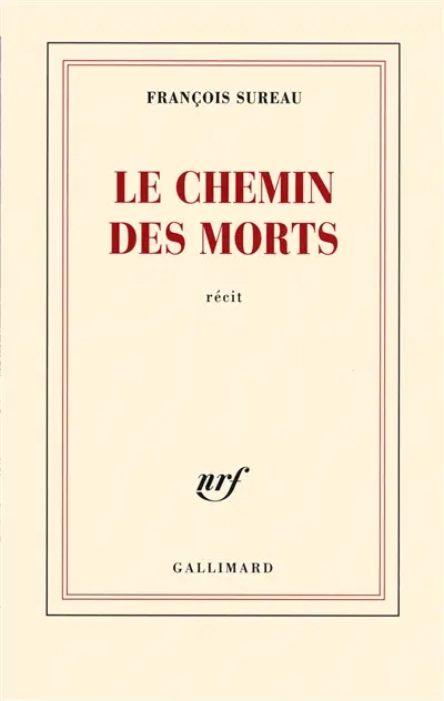Le chemin des morts : récit