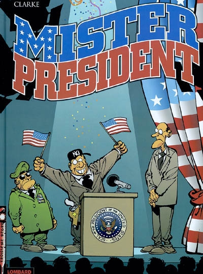 mister president. vol. 1