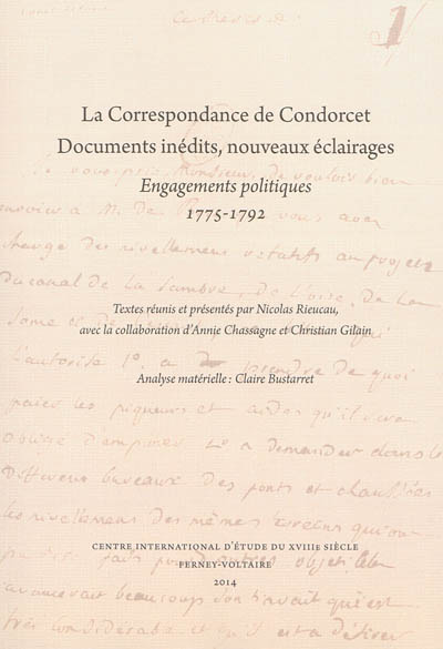 La correspondance de Condorcet : documents inédits, nouveaux éclairages : engagements politiques, 1775-1792