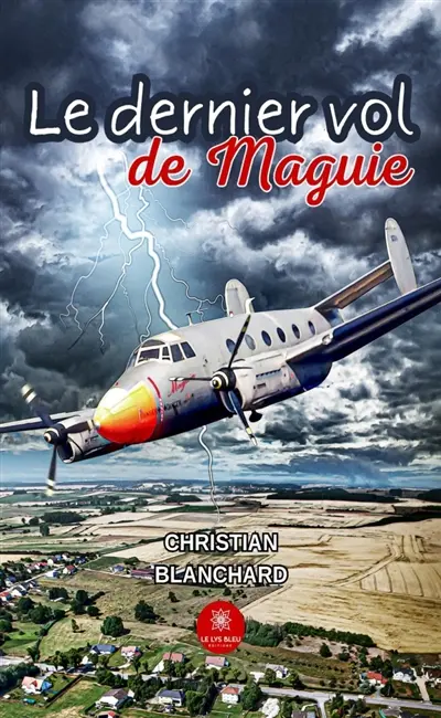 Le dernier vol de Maguie