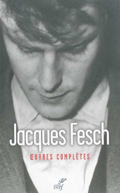 Oeuvres complètes - Jacques Fesch