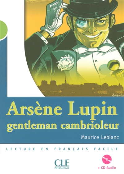 Arsène Lupin, gentleman cambrioleur : + CD audio
