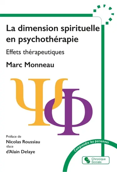 La dimension spirituelle en psychothérapie : effets thérapeutiques
