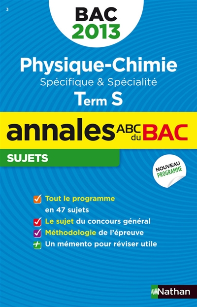Physique chimie, spécifique & spécialité, terminale S : bac 2013