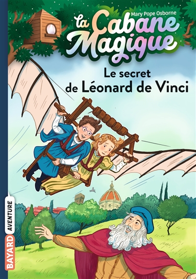 La cabane magique. Vol. 33. Le secret de Léonard de Vinci