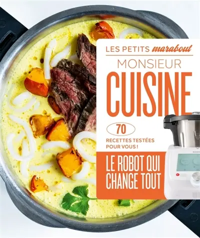 Monsieur Cuisine : 70 recettes testées pour vous ! Monsieur Cuisine : 70 recettes testées pour vous !