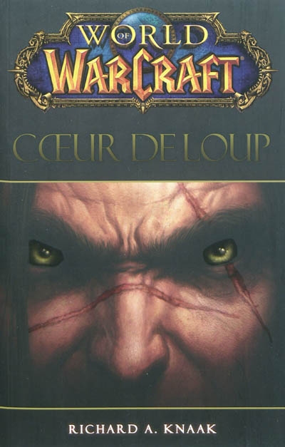 World of Warcraft. Coeur de loup