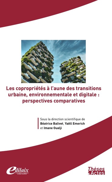 Les copropriétés à l'aune des transitions urbaine, environnementale et digitale : perspectives comparatives