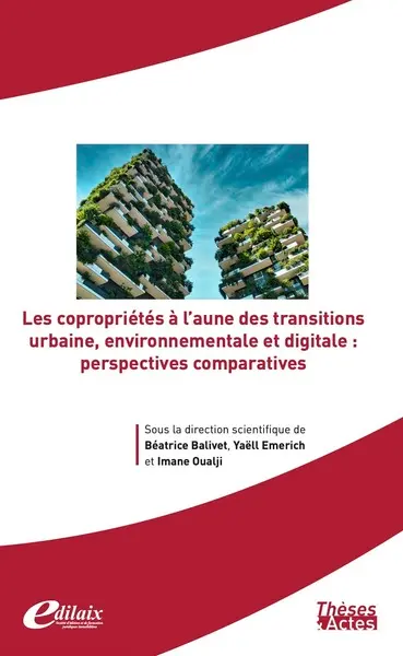Les copropriétés à l'aune des transitions urbaine, environnementale et digitale : perspectives comparatives