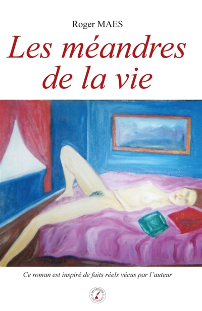 Les méandres de la vie