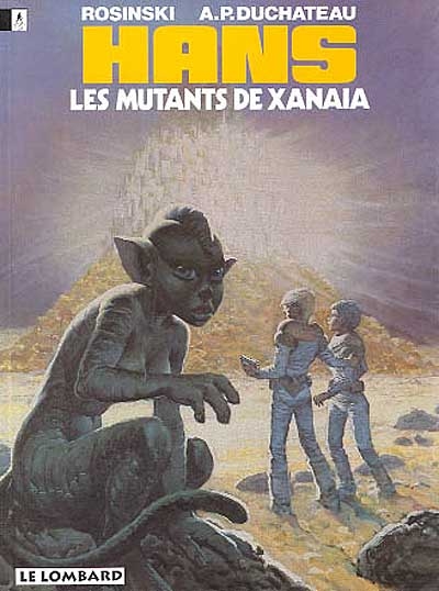 Hans. Vol. 3. Les mutants de Xanaia