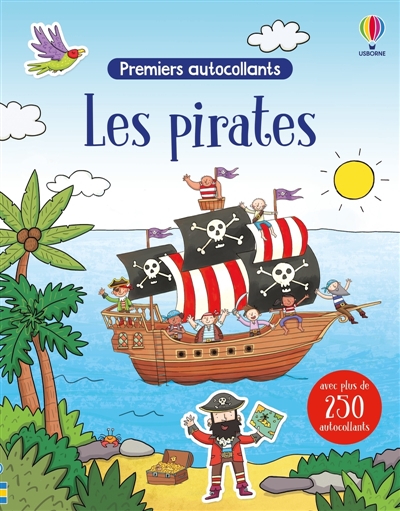 Les pirates : Premiers autocollants : Dès 3 ans