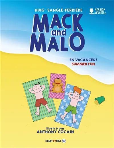 Mack and Malo. En vacances !. Summer fun