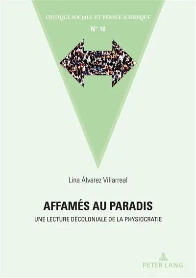 Affamés au paradis : une lecture décoloniale de la physiocratie