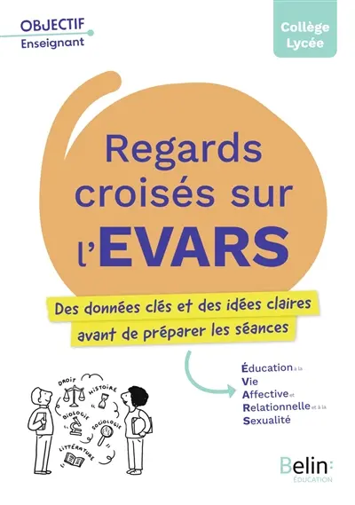 Regards croisés sur l'EVARS : des données clés et des idées claires avant de préparer les séances