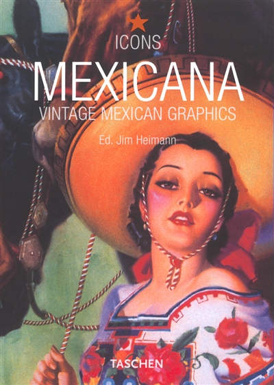 Mexicana : vintage mexican graphics