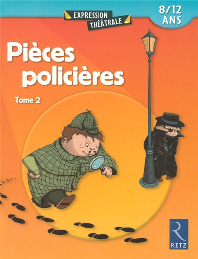 Pièces policières. Tome 2 : 8-12 ans