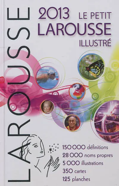 Le petit Larousse illustré 2013