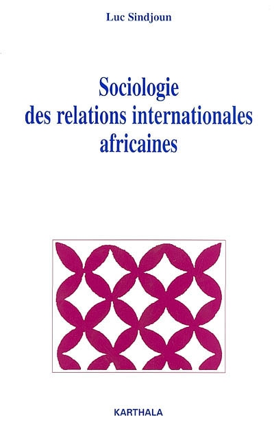 Sociologie des relations internationales africaines