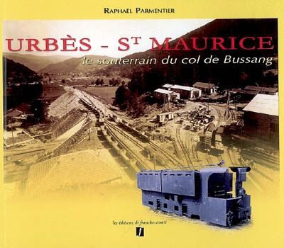 Urbès-Saint Maurice : le souterrain du col de Bussang