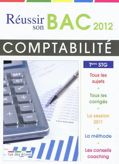 Comptabilité et finance d'entreprise, terminale STG : bac 2012