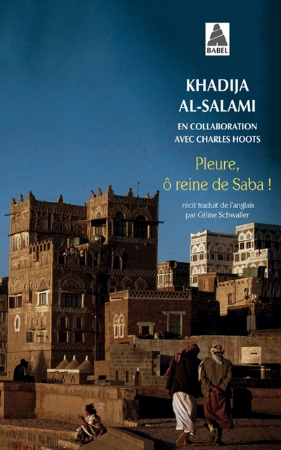 Pleure, ô reine de Saba ! :...