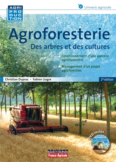 Agroforesterie : des arbres et des cultures