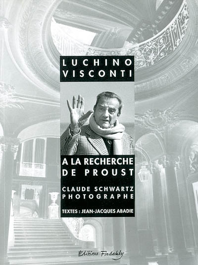 Luchino Visconti : à la recherche de Proust