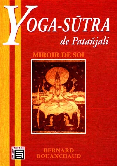 Yoga-sutra de Patanjali : miroir de soi