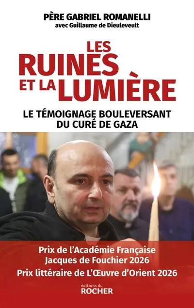 Les ruines et la lumière : le témoignage bouleversant du curé de Gaza
