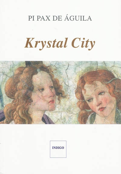Krystal City : obras maestras del tiempo. Vol. 1